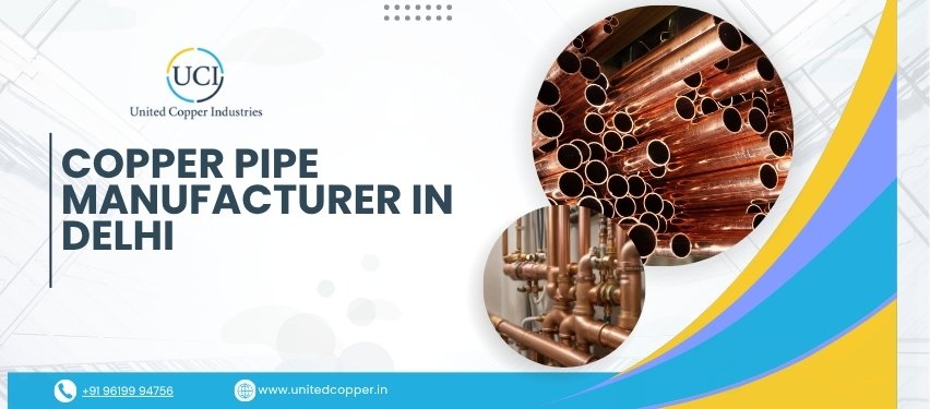Copper Pipe Manufacturer in Delhi