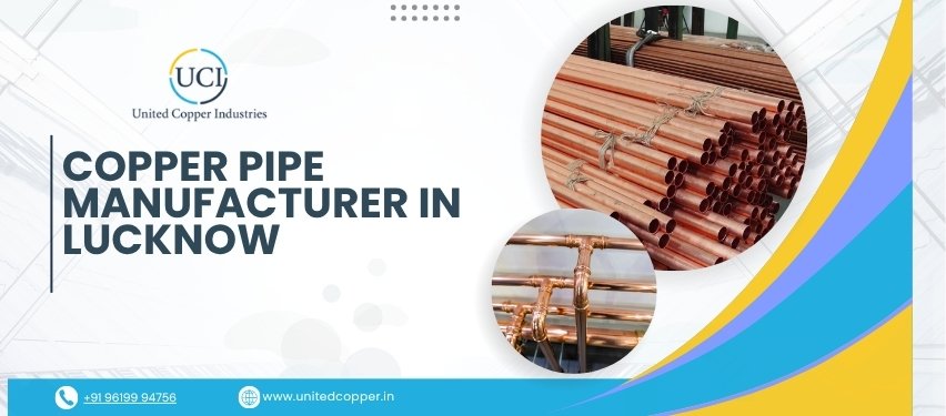 Copper Pipe Manufacturer in Lucknow