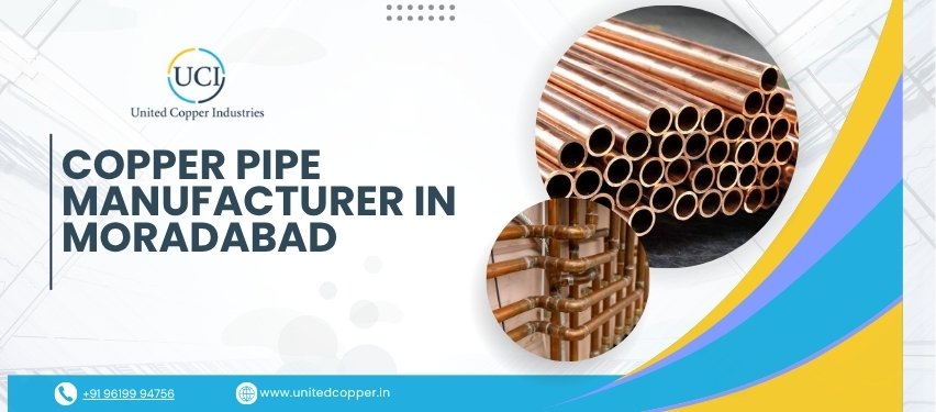Copper Pipe Manufacturer in Moradabad
