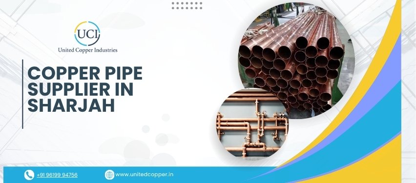 Copper Pipe Manufacturer in Sharjah