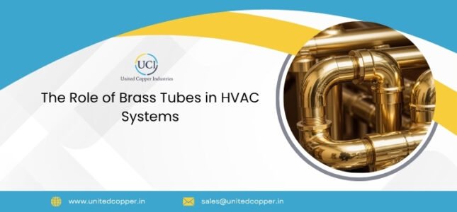 The Role of Brass Tubes in HVAC Systems
